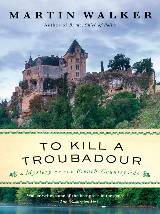 Title details for To Kill a Troubadour by Martin Walker - Wait list